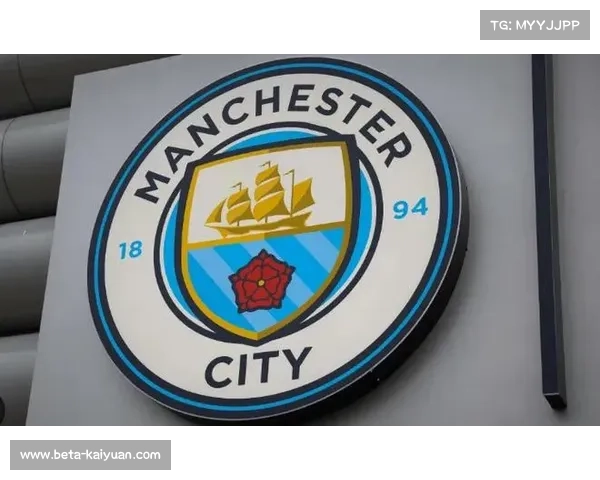 曼城115项财务违规指控案件预计年底前做出裁决结果 曼城115项财务违规指控案件预计年底前做出裁决结果